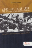 Liège - Bastogne - Liège / Une doyenne vénérable et venérée