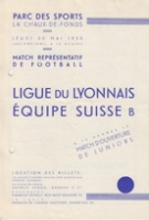 Equipe Suisse B - Ligue du Lyonnais, 30.5. 1935, Friendly, Parc des Sports La Chaux-de-Fonds, Programme officiel