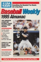 Baseball Weekly 1995 Almanac - The All-In-One Baseball Resource