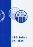 100 Jahre FC Töss 1906 - 2006 (Jubiläumsschrift)