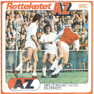 Retteketet AZ (Alkmaar) (45 T Vinyl, Mirlitons met koor en orkest)