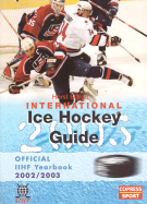 International Ice Hockey Guide - Official IIHF Yearbook 2002/2003