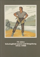75 Jahre Schwingklub Luzern und Umgebung 1913 - 1988