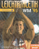 Leichtathletik WM 1995 (Offizielle Dokumentation des Deutschen Leichtathletik-Verbandes)