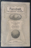 Fussball, das beliebteste Rasenspiel / Seine Geschichte, seine Regeln und seine Ausübung (von 1919)