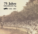75 Jahre Schwimmclub Zug 1926 - 2001
