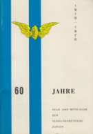 60 Jahre Velo- und Moto-Club der VBZ (Verkehrsbetriebe Zürich) 1910 - 1970