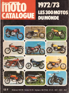 Moto Catalogue 1972/73 - Les 300 Motos du Monde