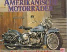 Amerikanische Motorräder - Big Twins, Chrom und Easy Riders