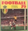 Football 1979 - I et II Division / Afdeling Belgium (Album Figurine Panini, Complete)