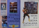Historia de la Boxa Catalana (2 Vol.) - Vol.1 (1909 - 1949) + Vol.2 (1950 - 1995)