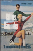 Kilius / Bäumler - Traumpaar auf dem Eis