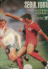 SEOUL 1988 Games of the XXIVth Olympiad, FOOTBALL (Official Poster)