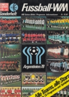 Fussball-WM Argentinien 78 - Sonderheft der Schweizer Illustrierte u. Sie + Er