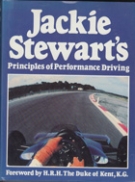 Jackie Stewart’s Principles of Performance Driving (With an autograph of Jackie Stewart)