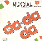 da-da-da Mundial - Disco Lancio (45 T Vinyl, Interpret: MASTER)