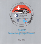 40 Jahre Schweizer Springertournee 1951 - 1991 (Referenzwerk mit Statistik)