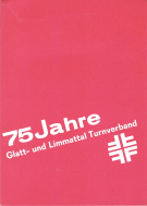 75 Jahre Glatt- und Limmattal Turnverband 1894 - 1969 (Jubiläumsschrift)