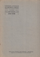 Nederlandsch Olympisch Comité (Hg.) - Vijftiende Jaarverlsag 1927 - 1928