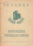 50 Jahre Deutscher Fussball-Bund (Jubiläumsjahrbuch 1950)