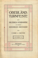 Oberländische Turnfeste dem Bezirks-Verbande zu seinem 25 jährigen Bestande (September 1911)