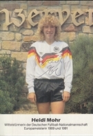Heidi Mohr - Mittelstürmerin der Deutschen Fussball-Nationalmannschaft Europameisterin 1989 und 1991