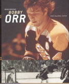Remembering Bobby Orr - A Celebration