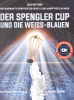 Der Spengler Cup und Weiss-Blauen - Das zauberhafte Abenteuer des Hockey-Clubs Ambri-Piotta in Davos (22/23)