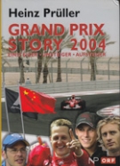 Grand Prix Story 2004 - Einsteiger, Umsteiger, Aufsteiger