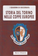 Storia del Torino FC nelle coppe europee (I Quaderni di Soccerdata)