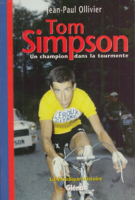 Tom Simpson - Un champion dans la tourmente