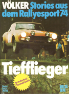 Tiefflieger - Stories aus dem Rallyesport 1974