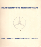 Mannschaft und Meisterschaft - Eine Bilanz der Grand-Prix-Formel 1934 - 1937