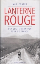 Lanterne Rouge - Der letzte Mann der Tour de France