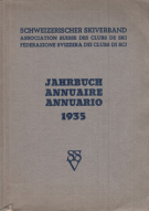 Schweizerischer Skiverband - Jahrbuch 1935, Jhg. XXXI
