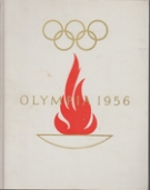Olympia 1956 - Reiterspiele Stockholm, Sommerspiele Melbournel, Winterspiele Cortina (2 Bände)