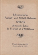 Schweizerischer Fussball- und Athletik-Kalender 1948/49 (Jahrbuch + Offiz. Adressliste des SFAV)