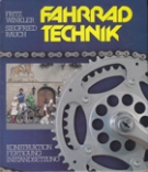 Fahrradtechnik - Konstruktion, Fertigung, Instandsetzung (5. erw. Auflage)