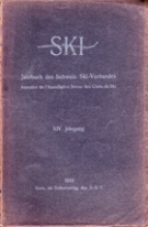 Ski - Jahrbuch des Schweiz. Ski-Verbandes 1919, XIV. Jahrgang