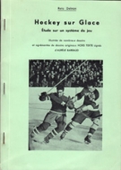 Hockey sur Glace - Etude sur un systeme de jeu (agremente de dessin originaux Hors texte signes de Aurele Barraud)
