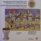 Die Eidgenössischen Turnfeste 1832 - 2002 / Les Fêtes fédérales de gymnastique 1832 - 2002