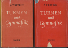 Turnen und Gymnastik (2 Bd.)