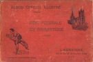 Fête fédérale de gymnastique - Lausanne, du 9 au 13 juillet 1909
