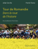 Tour de Romandie: dans la roue de l’histoire (History book for its 75th edition)