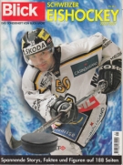 Schweizer Eishockey 2006/2007 (Das Sonderheft von Blick-Sport)