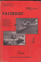 Faltboot - Anleitung zum Bau eines Zweisitzers (Auch mit Segel Einrichtung auszuführen)