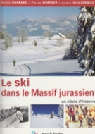 Le Ski dans le Massif jurassien un siecle de histoire