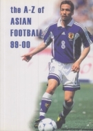 The A-Z of Asian Football 1999 - 2000 (Yearbook with results)