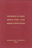 Sportjahrbuch der Schweiz - Ausgabe 1945 (Text Francais, Italien, deutsch)