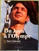 Du Jura a l'Olympe - Steve Guerdat le parcours d'un champion